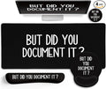 LIMKRIAN Black Mouse Pad Large Desk Mat Set, Funny Mouse Pad with Wrist Rest Keyboard Wrist Support XXL Mousepad Cup Coaster Set, Cute Office Desk Accessories Decor Supplies But Did You Document It