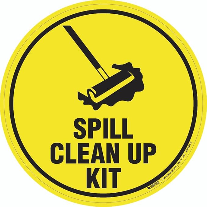 Spill Clean Up Kit - Floor Sign 20" x 20" - Permanent