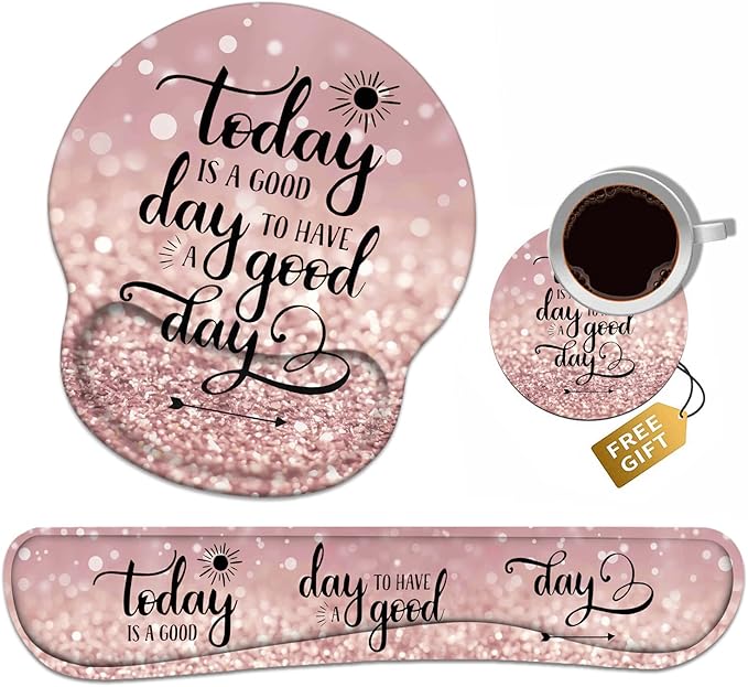 Keyboard Wrist Rest + Mouse Pad Wrist Support Set with Coasters, Today is a Good Day to Have a Good Day Inspirational Quote with Non-Slip PU Base Ergonomic Mousepad for Home Office Working Studying