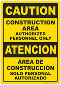 Brimar - 10" x 14" - Bilingual Caution Construction Area Authorized Only Sign - .055″ Polyethylene Plastic - Bilingual Design - Easy Installation