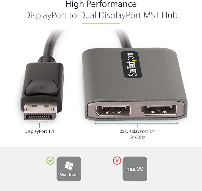 StarTech.com 2-Port DisplayPort 1.4 Splitter, DP to 2x DP Multi-Monitor Adapter, Dual 5K 60Hz MST Hub, Windows Only (no support for macOS/ChromeOS/Linux)