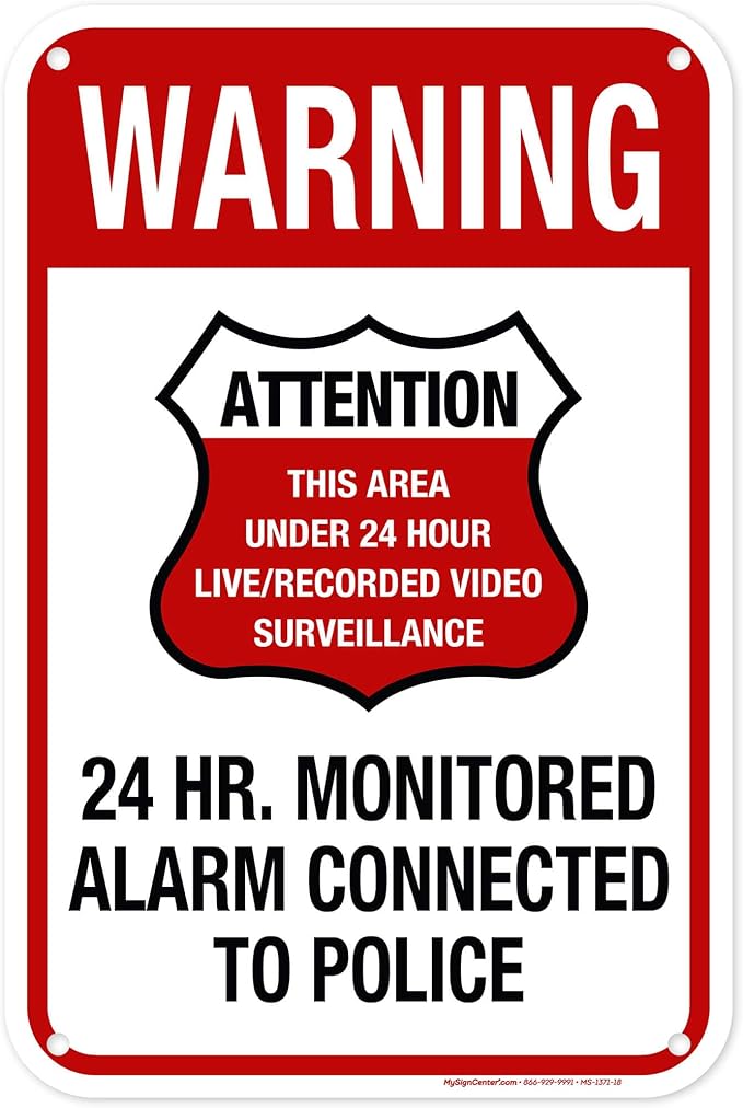 Warning 24 HR. Monitored Alarm Connected To Police Sign, 12x18 Inches, 55 mil thick HDPE (high density polyethylene), Made in USA by My Sign Center