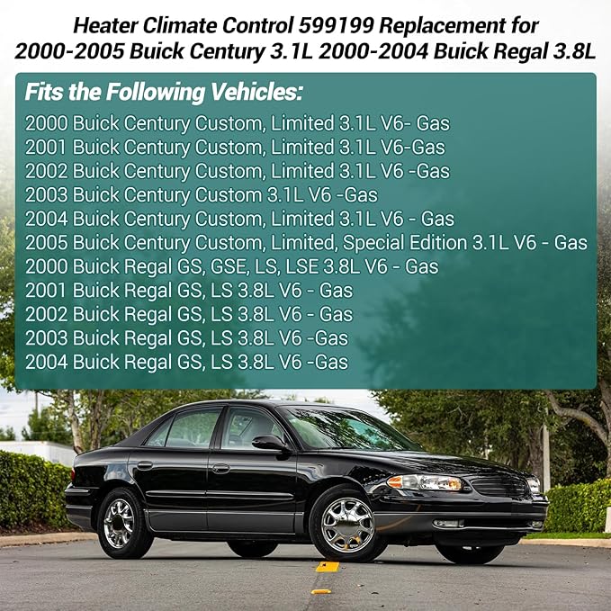 599-199 AC Climate Control Module Compatible with 2000-2005 Buick Century 3.1L/2000-2004 Buick Regal 3.8L Air Temperature Control Panel, A/C Heater Conditioning Switch Unit OEM: 10308120 10447470